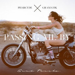 The Pharcyde v Gramatik - Passing Me By Mashup