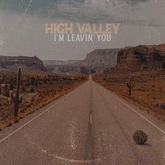 I'm Leavin' You