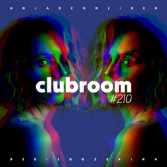Club Room 210 with Anja Schneider