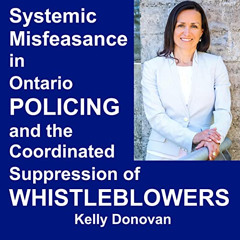 [FREE] EBOOK 📑 Systemic Misfeasance in Ontario Policing and the Coordinated Suppress