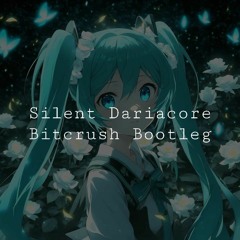 [VA] SLNT Bit Crush Dariacore | Q7 (512)