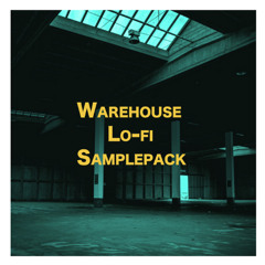 Warehouse Lo Fi Samplepack