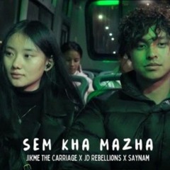 Sem_Kha_Mazha_Nightcore Version-_Jikme_The_Carriage_x_JD_Rebellions_Saynam 2023