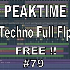 FREE [Techno][PeakTime] Fl studio FUll Template #79