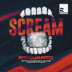 RSquared - Scream [RW004]