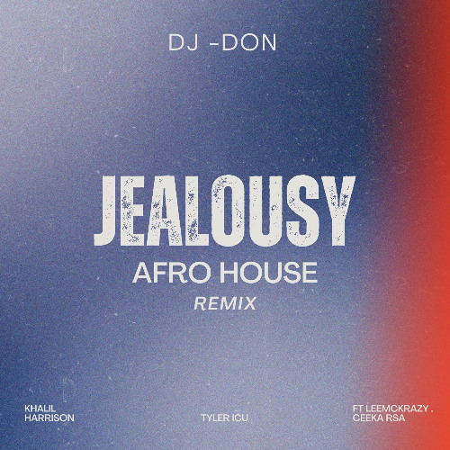 Jealousy - Afro House Remix