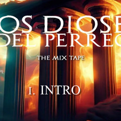 01. Intro Los Dioses Del Perreo