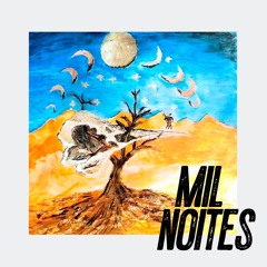 Mil Noites
