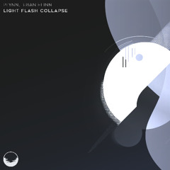 Plynn, Brian Flinn - Light Flash Collapse (Out 8/19/2025)