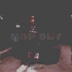 HOP OUT (PROD. 23GELATO)