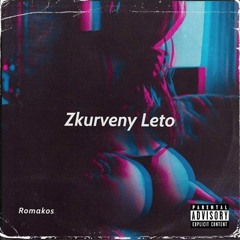 Zkurvený Léto