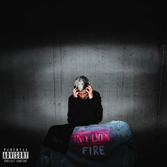 Nylon Fire