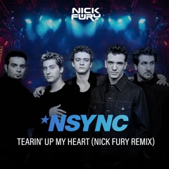NSYNC - Tearin' Up My Heart (Nick Fury Remix)