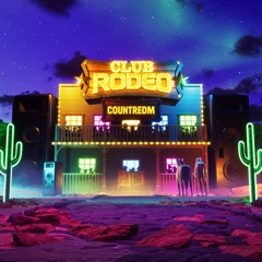 Deerock's Club Rodeo Mashups (CountrEDM) [Free Download]