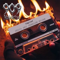 Idgitaf - Sedia Aku Sebelum Hujan (909 Remix)  FREE DOWNLOAD