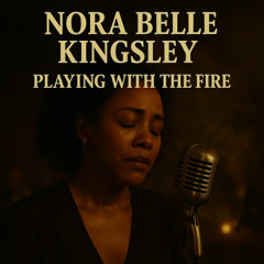 Playing with the fire