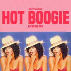Barry&Gibbs - Hot Boogie (Extended Mix)