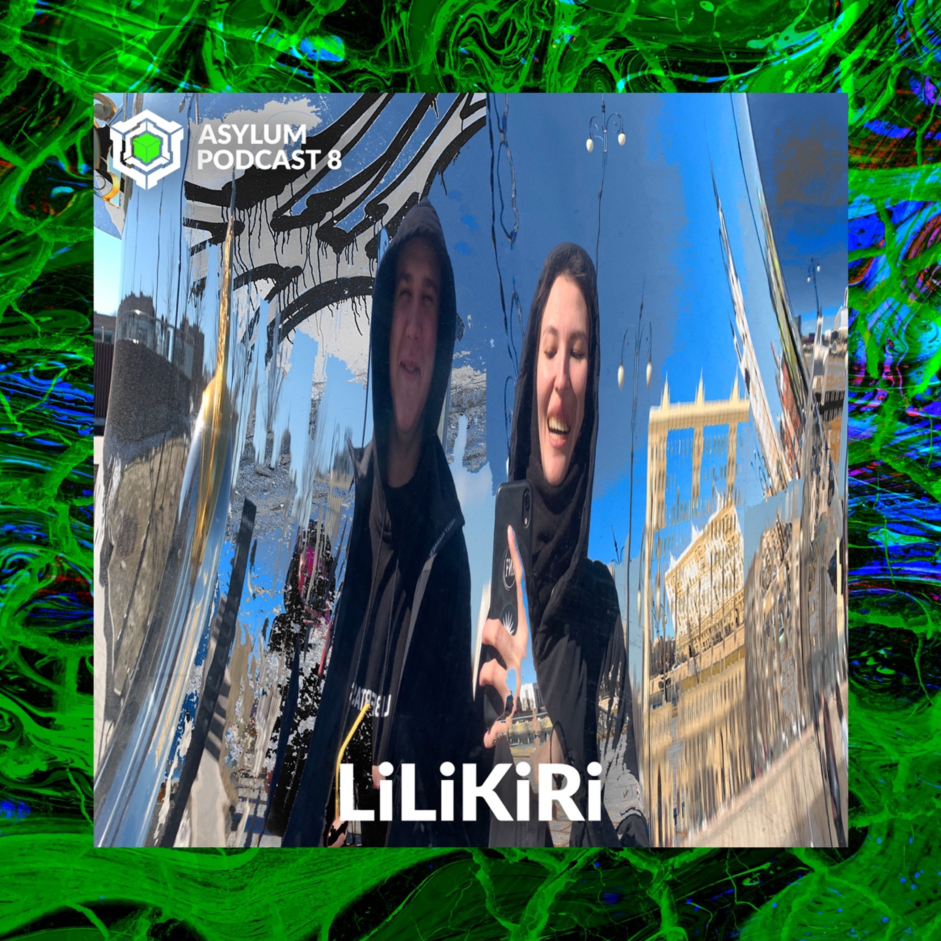 ASYLUM PODCAST #8 | LiLiKiRi episode artwork