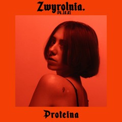 PROTEINA @ Zwyrolnia / WYSPA TAMKA - 04.12.2021