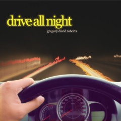 Drive All Night (feat. Janeel & Saine)