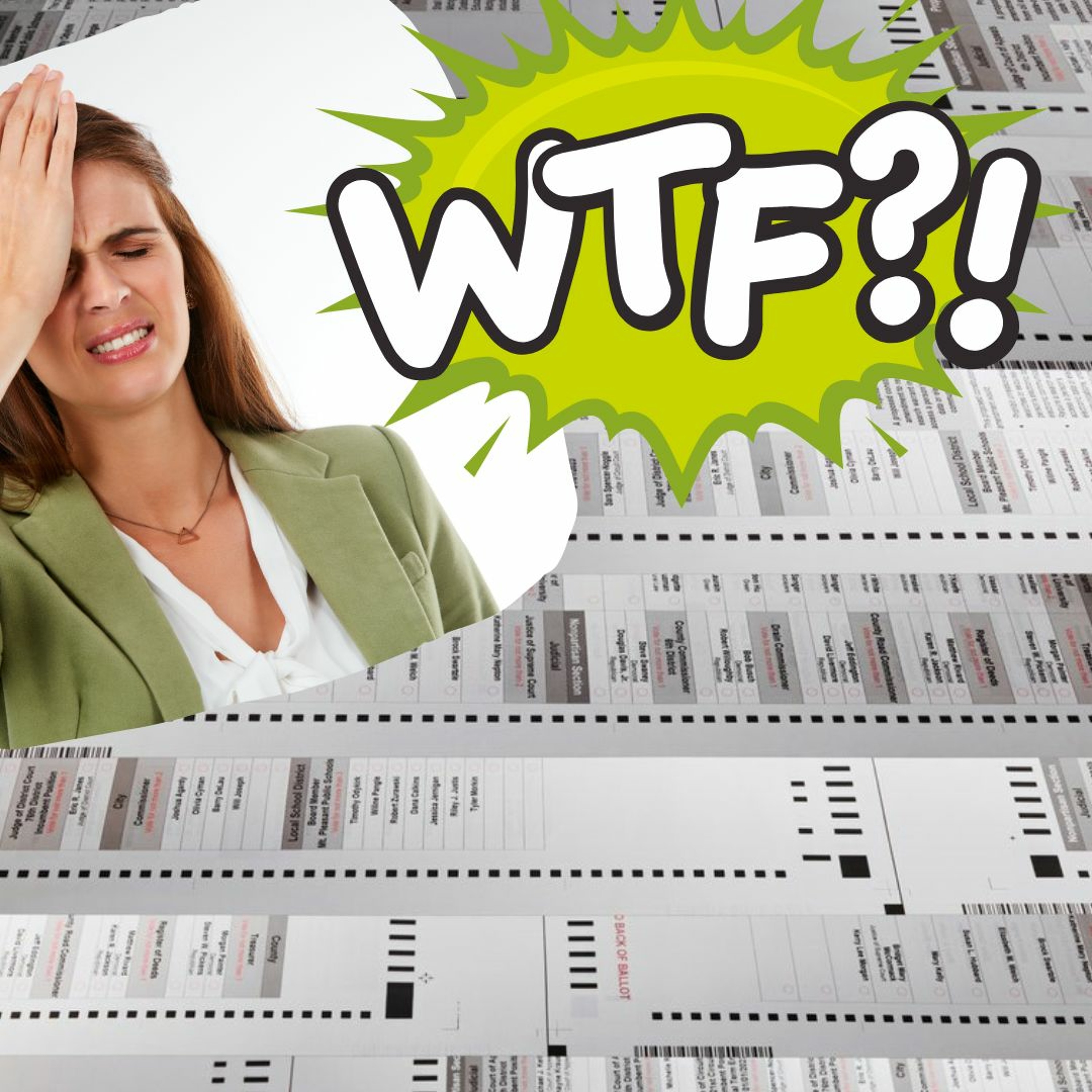 Here We Go Again: Ballot Printing Errors OOPS - and LITERALLY VOTING FOR THE DEAD! episode artwork
