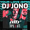 ATB Topic A7S - Your Love 9PM (Dj Intro Outro Hype Mix) 126 Bpm. Click BUY