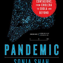 FREE PDF 🗂️ Pandemic: Tracking Contagions, from Cholera to Ebola and Beyond by  Soni