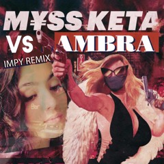 L’ASCENSORE GOLEM - AMBRA ANGIOLINI VS M¥SS KETA (IMPY REMIX)