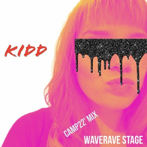 CAMP 2022-Wave Rave