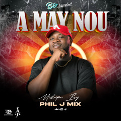 A MAY NOU mixtape by Phil-j mix