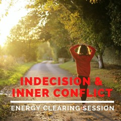 Inner Conflict and Indecision