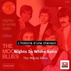 Histoire d'une chanson: Nights In White Satin par The Moody Blues