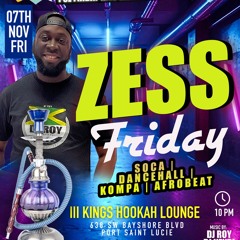 ZESS FRIDAY R&B X DANCEHALL X HIP HOP NOV.7.25 LIVE AUDIO