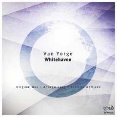 Van Yorge - Whitehaven (Andrew Lang Remix)