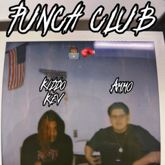 Prod.BEATSBYSAV KiddoKev+Ammo “PunchClub”