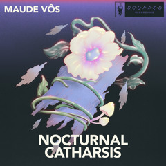 Maude Vôs - Nocturnal Catharsis