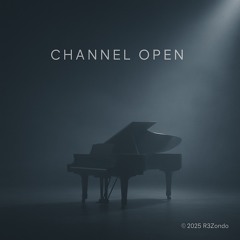 Channel Open