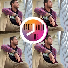 take your time EP