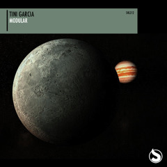 Tini Garcia - Modular (Original Mix) [SELECTECHouse Label]