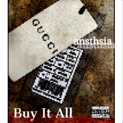 ansthsia - buy it all