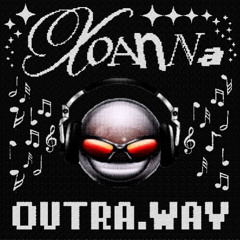 OUTRAWAV xoanna 160825