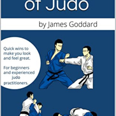 GET KINDLE 💝 The Budo of Judo: Unlock the Secrets of Different Martial Arts (Goddard