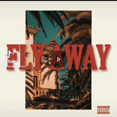 FLY AWAY