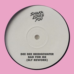 Dee Dee Bridgewater - Bad For Me (SLY Rework)