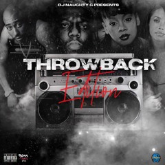 DJ Naughty G. Presents Hip-Hop & R&B Throwbacks Vol. 1