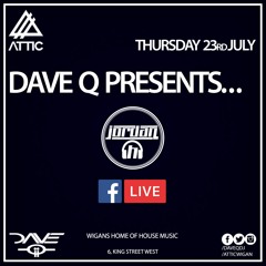 Dave Q Presents... LIVE With Jordan H 230720