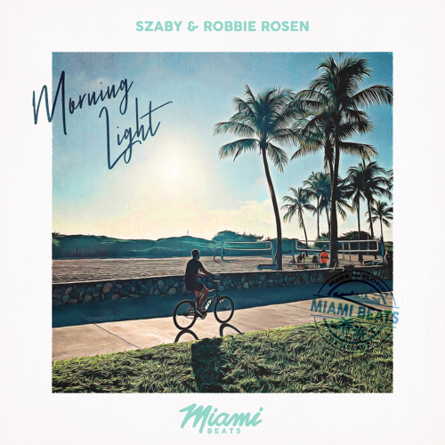 Szaby & Robbie Rosen - Morning Light