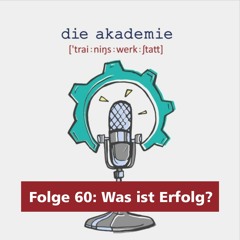 Folge 60: Was ist eigentlich Erfolg?