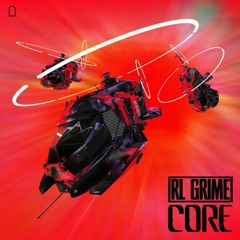 RL Grime - Core (Lost Memories Mashup)