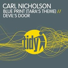 Carl Nicholson - Blueprint (Tara's Theme) (Original Mix)